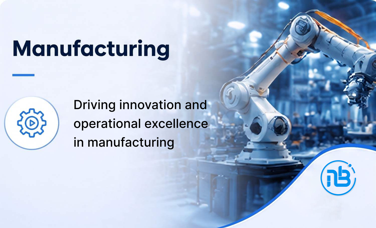 Manufacturing